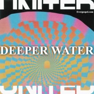 Hillsong United - Deeper Water (MP3 Download)