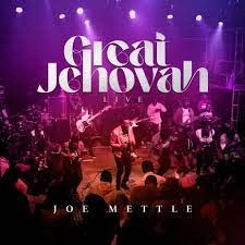 Joe Mettle - Great Jehovah (MP3 Download)