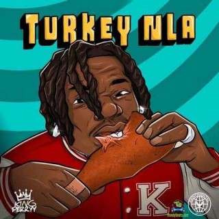 King Perryy – Turkey Nla (MP3 Download)