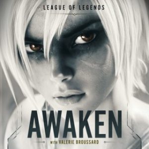 League Of Legends - Awaken Ft. Valerie Broussard (MP3 Download)