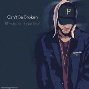 Lil Wayne - Can't Be Broken (MP3 Download) 