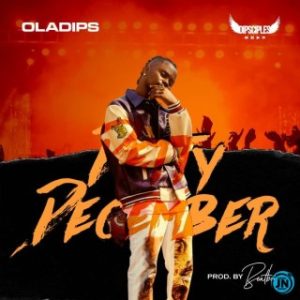 Oladips – Detty December (MP3 Download) 