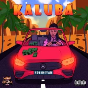 Solidstar – Kaluba (MP3 Download)