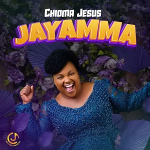 Chioma Jesus – Jayamma (MP3 Download) 