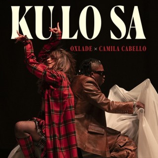 Oxlade – KU LO SA (Remix) Ft. Camila Cabello (MP3 Download)