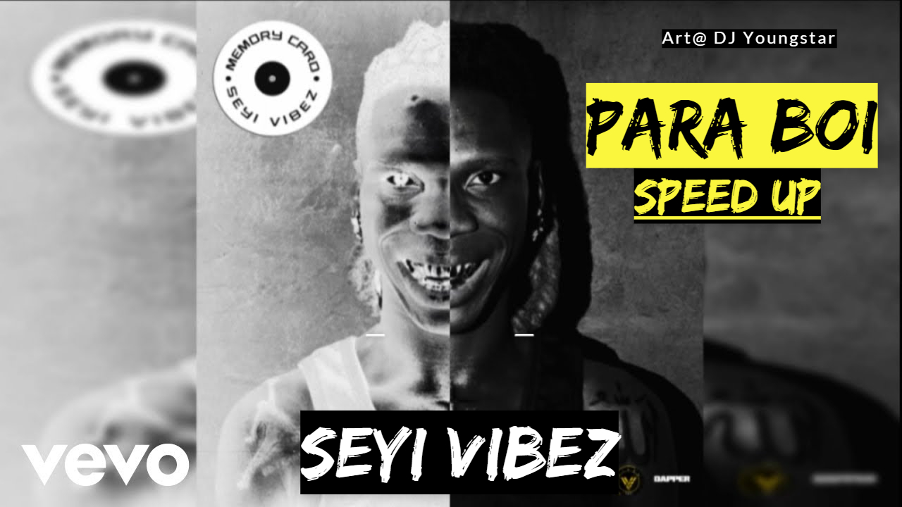 Seyi Vibez – Para Boi (Speed Up) (MP3 Download)