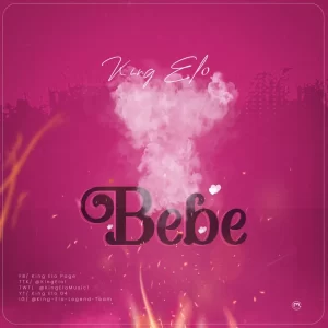 King Elo – Bebe (MP3 Download)