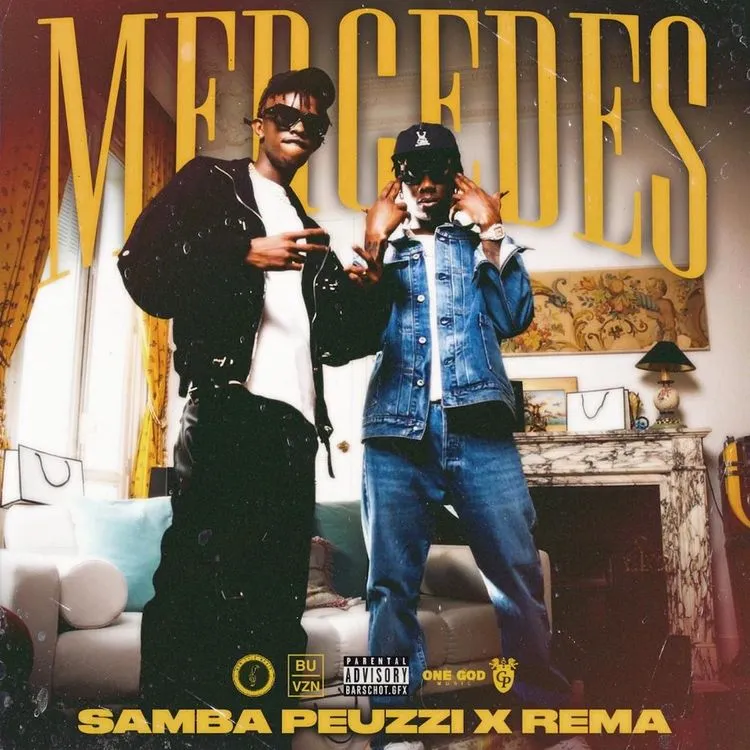 Samba Peuzzi – Mercedes Ft. Rema (MP3 Download)