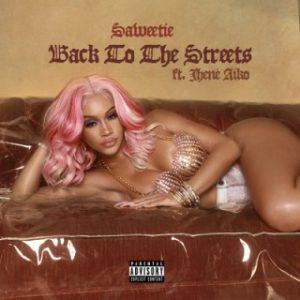 Saweetie - Back To The Streets Ft Jhené Aiko (MP3 Download) 