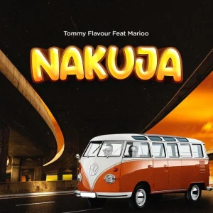 Tommy Flavour – Nakuja Ft. Marioo (MP3 Download)