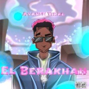 Ayanfe Viral – El Berakhah (MP3 Download)