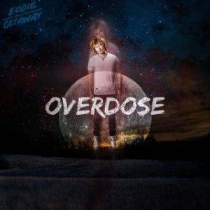 Eddie & The Getaway - Overdose (MP3 Download)