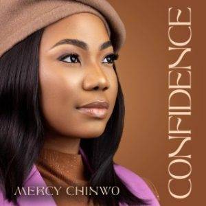 Mercy Chinwo – Confidence (MP3 Download)