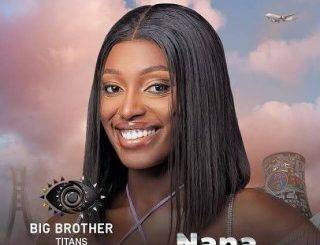 Nana Evicted From The Big Brother Titans House