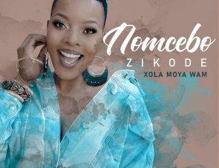 Nomcebo Zikode - Xola Moya Wam' Ft. Master KG (MP3 Download)