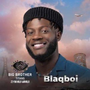 Blaqboi Evicted From The Big Brother Titans House