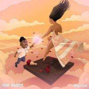 Mayorkun – For Daddy (MP3 Download)