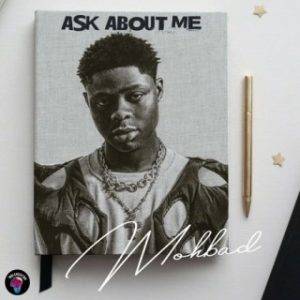 Mohbad – Ask About Me (MP3 Download)