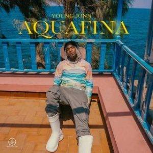 Young Jonn – Aquafina (MP3 Download)