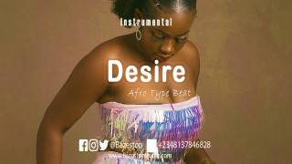 Afrobeat instrumental - "Desire" Davido X Young Jonn Type (Prod. By Bazestop) (MP3 Download)