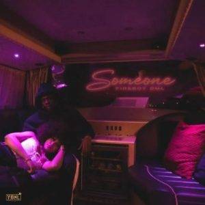 Fireboy DML – Someone (MP3 Download)