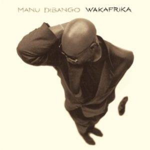 Manu Dibango - Wakafrika (MP3 Download)