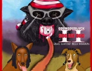 Odumodublvck – Dog Eat Dog II Ft. Cruel Santino & Bella Shmurda (MP3 Download)