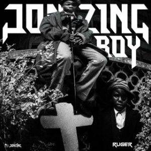 Ruger – Jonzing Boy (MP3 Download)