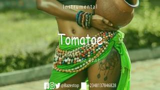 Afrobeat Instrumental "Tomatoe" UK Afro Type (Prod. By Bazestop)