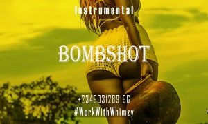  Afrobeat Instrumental Bomb shot (Bruna boy ✘ J Hus ✘ Bella Shmurda) Prod by Wowkwithwhimzy (MP3 Download)