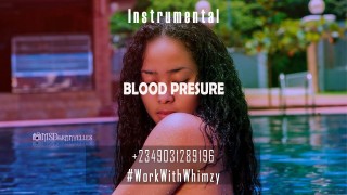 Afrobeat Instrumental 2023 Blood presure (Davido ✘ Burnaboy ✘ joeboy) Prod by Workwithwhimzy (MP3 Download)