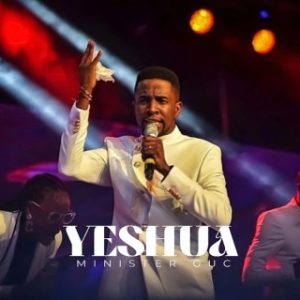 Minister GUC – Yeshua (MP3 Download)