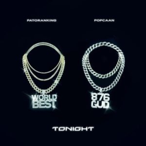 Patoranking – Tonight Ft. Popcaan (MP3 Download)