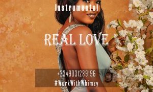 Afrobeat Instrumental_Real Love (Wizkid ✘ Davido ✘ Burnaboy)Prob by.Workwithwhimzy (MP3 Download)