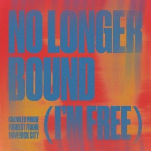 Chandler Moore & Frank Forrest - No Longer Bound (I'm Free ) (MP3 Download)