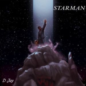 D Jay – Starman (Stream & Download)