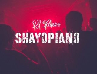 DJ Xclusive – ShayoPiano (MP3 Download)