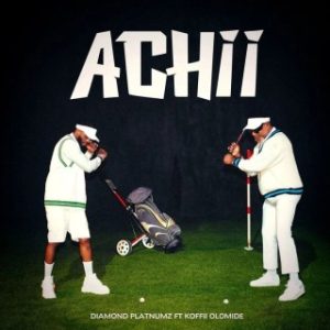 Diamond Platnumz – Achii Ft. Koffi Olomide (MP3 Download)