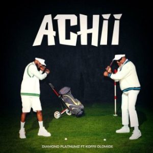 Diamond Platnumz – Achii Ft. Koffi Olomide (Video) (MP3 Download)