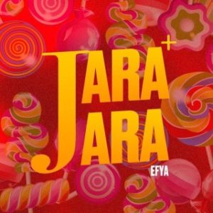 Efya – Jara Jara (MP3 Download)