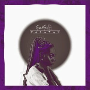 GoodGirl LA - Faraway (Stream & Download)