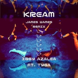 Iggy Azalea - Kream Ft. Tyga (Stream & Download) 