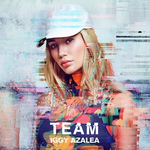 Iggy Azalea - Team (Stream & Download)