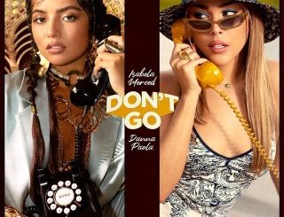 Isabela Merced & Danna Paola – Don't Go (Stream & Download)