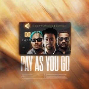 M.O.G Beatz – Pay As You Go Ft. Sarkodie & Camidoh (MP3 Download)