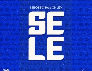 Mbosso – Sele Ft. Chley (MP3 Download)