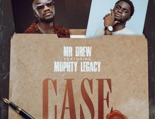 Mr Drew – Case (Remix) Ft. Mophty (MP3 Download)