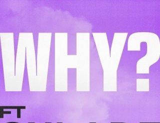 Reminisce – Why? Ft. Oxlade (MP3 Download)