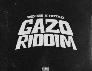 Rexxie – GAZO RIDDIM Ft. HotKid (MP3 Download)