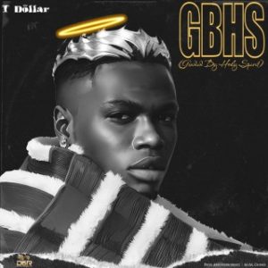 T Dollar – GBHS (Guided By Holy Spirit) (MP3 Download)